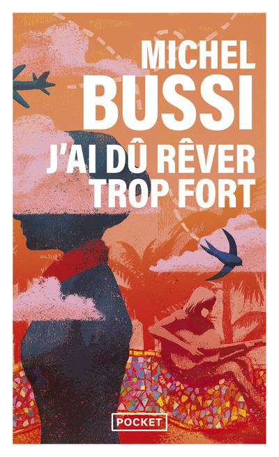 J'ai d&ucirc; r&ecirc;ver trop fort - Bussi Michel - Livres - Litt&eacute;rature Romans