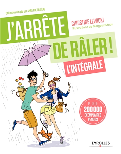 J'arr&ecirc;te de r&acirc;ler L'int&eacute;grale !: 21 jours pour reprendre votre vie en main.