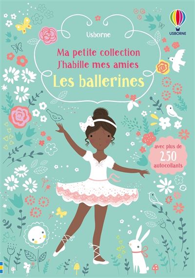 USBORNE J'habille mes amies - Ma petite collection - Les ballerines