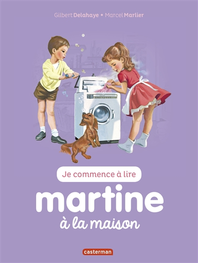 Je Commence &Agrave; Lire Avec Martine Tome 25 - Martine &Agrave; La Maison