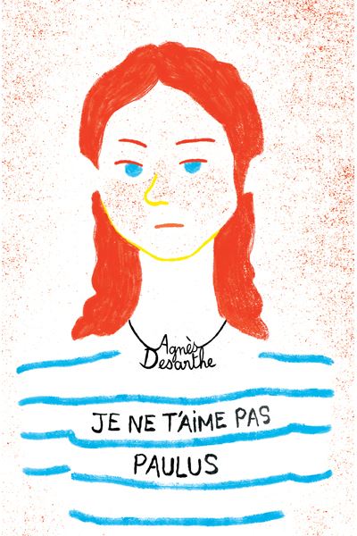 Je ne t'aime pas paulus (poche)