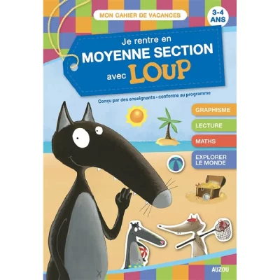 Je rentre en moyenne section avec loup - cahier de vacances 2023