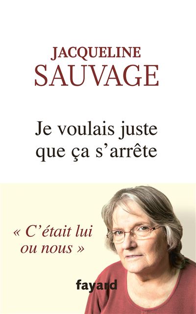 Je voulais juste que &ccedil;a s'arr&ecirc;te
