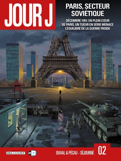Jour J Tome 2 - Paris, Secteur Sovi&eacute;tique