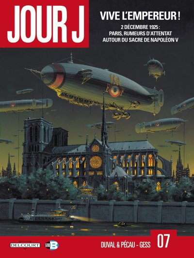 Jour J Tome 7 - Vive L'empereur !