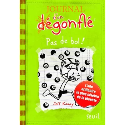 Journal d'un d&eacute;gonfl&eacute; - Tome 8 - Pas de bol !
