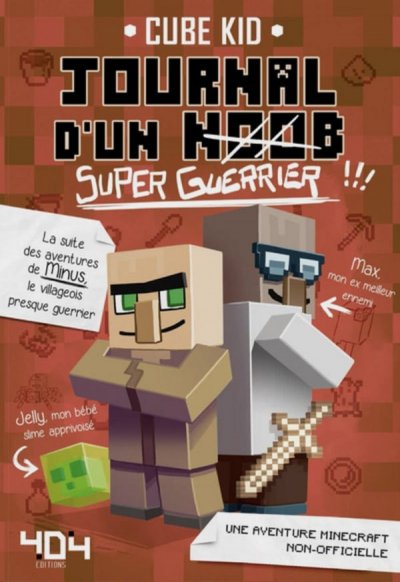 Journal d'un noob (Super-Guerrier) - tome 2 (Jeunesse)