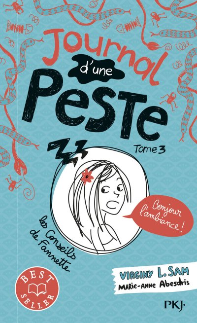 Journal d'une peste - tome 3 Bonjour l'ambiance ! (Poche)