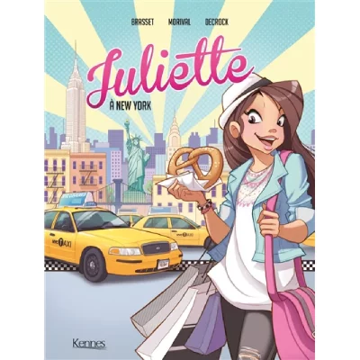 Juliette Tome 1 - Juliette &Agrave; New York