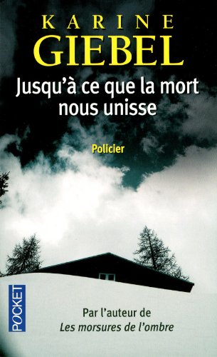 Jusqu'&agrave; ce que la mort nous unisse (Poche)