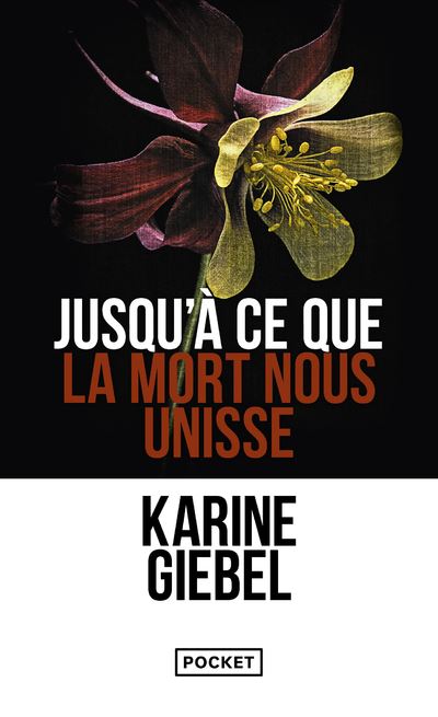 Jusqu'&agrave; ce que la mort nous unisse (Poche)