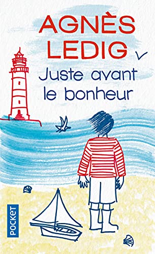 Juste avant le bonheur - Prix 2013 Maison de la Presse