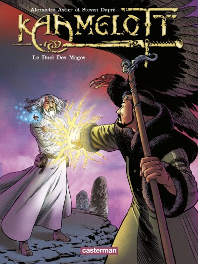 Kaamelott - Tome 6 : Le Duel Des Mages