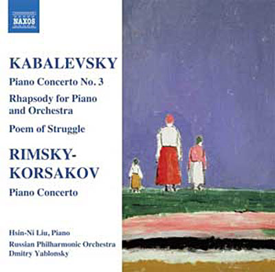 Kabalevsky: Piano Concerto No. 3; Rimsky-Korsakov: Rhapsody