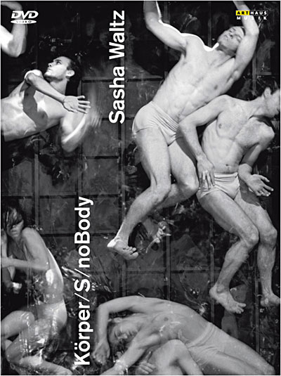 Korper s nobody - Shaubuhne Berlin 1999 - 2002
