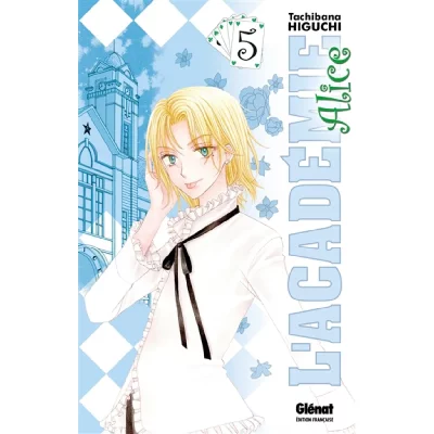 L'Acad&eacute;mie Alice - Tome 05 (Manga)