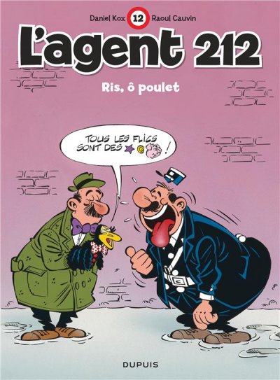 L'agent 212 - Tome 12 - Riz, &ocirc; poulet (BD)