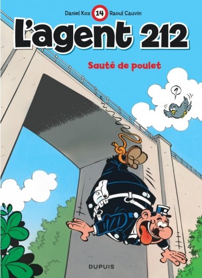 L'agent 212 - Tome 14 - Saut&eacute; de poulet