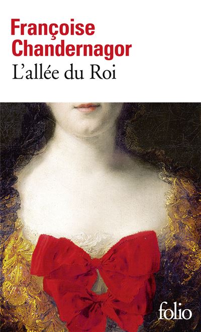 L'all&eacute;e du Roi: Souvenirs de Fran&ccedil;oise d'Aubign&eacute;, marquise de Maintenon, &eacute;pouse du Roi de France