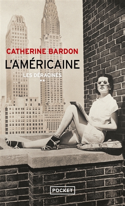 L'Am&eacute;ricaine - Bardon Catherine - Livres - Litt&eacute;rature Romans