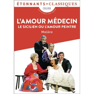 L'Amour m&eacute;decin - Le Sicilien ou L'Amour peintre
