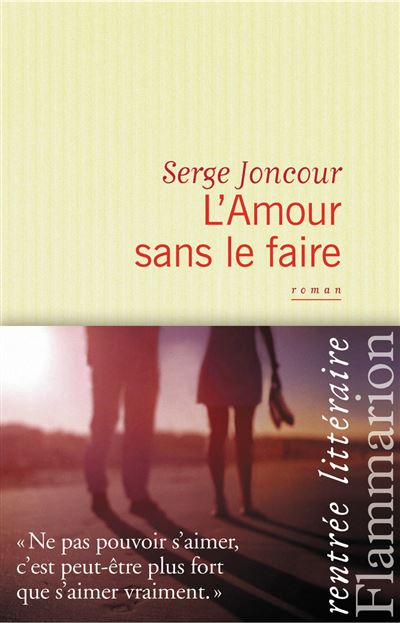 L'Amour sans le faire (Grand format)