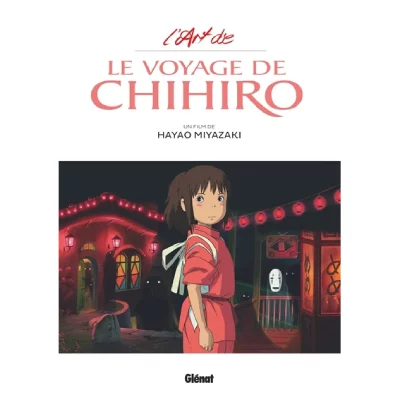 L'Art du Voyage de Chihiro - Studio Ghibli (Broch&eacute;)