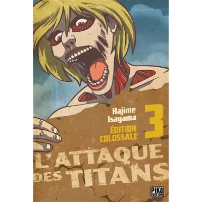 L'Attaque des Titans Edition Colossale Tome 3 (Manga)