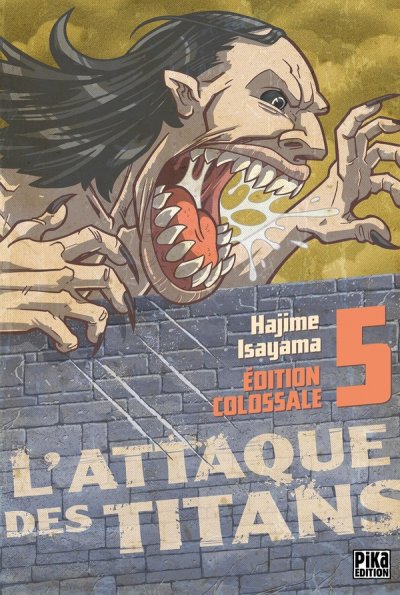 L'Attaque des Titans Edition Colossale Tome 5 (Manga)