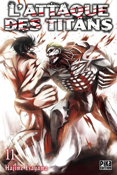 L'Attaque des Titans T11 (Manga)
