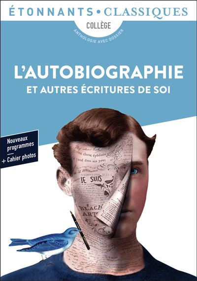 L'Autobiographie et autres &eacute;critures de soi