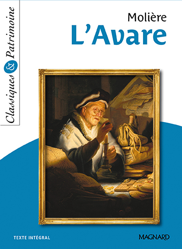 L'Avare de Moli&egrave;re - Classiques et Patrimoine (Broch&eacute;)