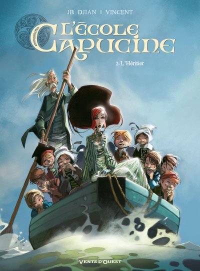 L'&Eacute;cole Capucine - Tome 02: L'h&eacute;ritier