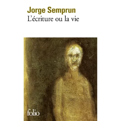 L'&Eacute;criture ou la vie (Grand format)