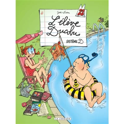 L'&eacute;l&egrave;ve Ducobu Tome 22 - Syst&egrave;me D