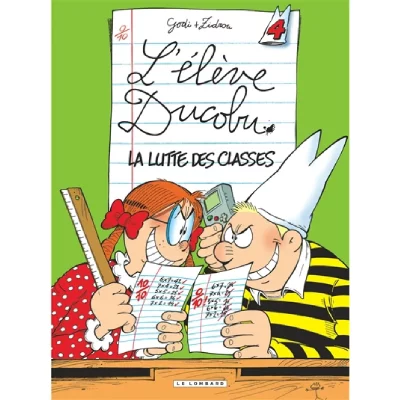 L'&eacute;l&egrave;ve Ducobu, tome 4 : la lutte des classes