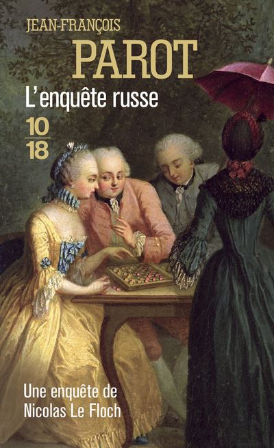 L'enqu&ecirc;te Russe - Les Enqu&ecirc;tes De Nicolas Le Floch, Commissaire Au Ch&acirc;telet