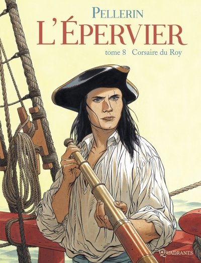 L'&eacute;pervier, tome 8 : Corsaire du roy