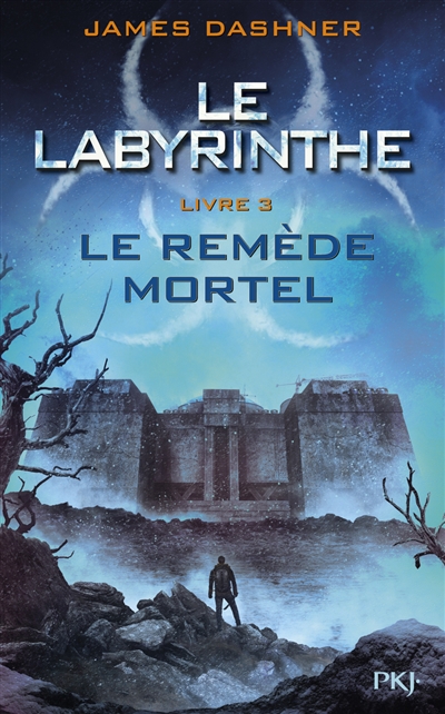 L'&eacute;preuve - tome 3 Le Rem&egrave;de mortel (Jeunesse)