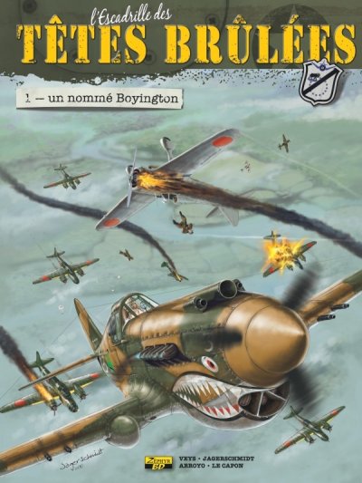L'Escadrille des T&ecirc;tes Br&ucirc;l&eacute;es - Tome 1 - Un nomm&eacute; Boyington
