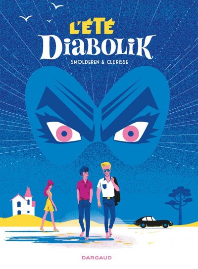 L'&Eacute;t&eacute; Diabolik - Tome 0 - L'&Eacute;t&eacute; Diabolik