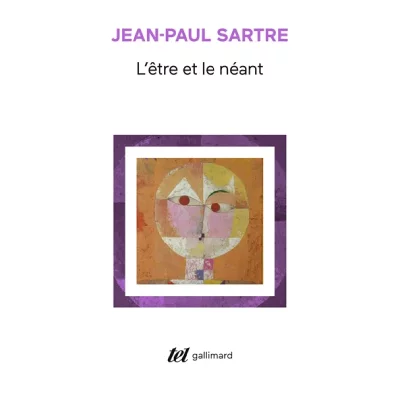 L'&ecirc;tre et le n&eacute;ant - Essai d'ontologie ph&eacute;nom&eacute;nologique (Poche)