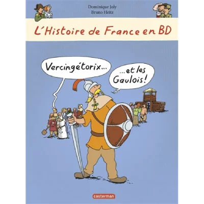 L'histoire de France en bd tome 1 - Vercing&eacute;torix et les Gaulois