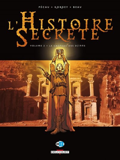 L'Histoire secr&egrave;te T02: Le Ch&acirc;teau des Djinns