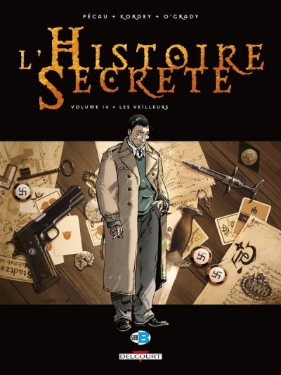 L'histoire Secr&egrave;te Tome 14 - Les Veilleurs