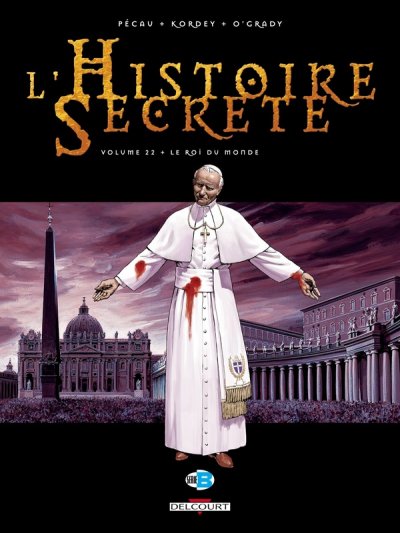 L'histoire Secr&egrave;te Tome 22 - Le Roi Du Monde