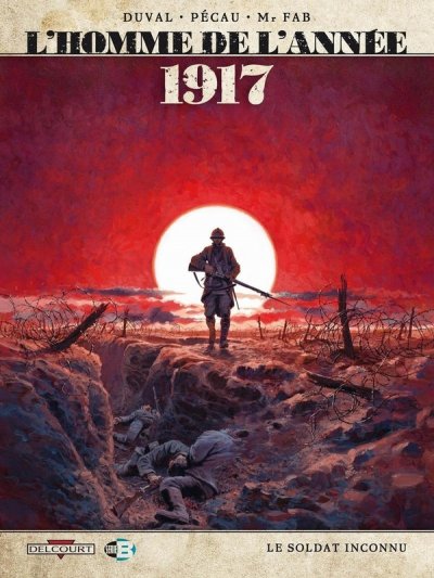 L'homme De L'ann&eacute;e Tome 1 - 1917