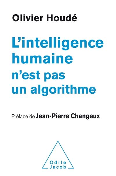 L'Intelligence humaine n'est pas un algorithme