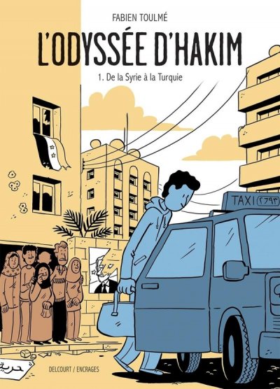 L'Odyss&eacute;e d'Hakim Tome 1 - De la Syrie &agrave; la Turquie (BD)