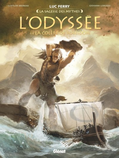 L'Odyss&eacute;e - Tome 01 - La Col&egrave;re de Pos&eacute;idon (BD)